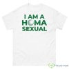 I Am A Homasexual Shirt - 500 Men’s Classic Tee Gildan