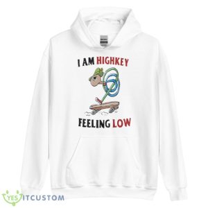 I Am Highkey Feeling Low Shirt 7 I Am Highkey Feeling Low Shirt - Unisex Heavy Blend Hooded Sweatshirt