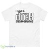 I Have A Compact Dick Shirt - 500 Men’s Classic Tee Gildan