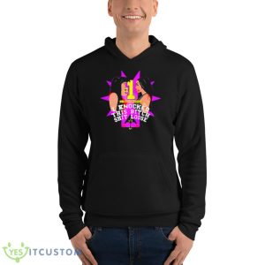 I Knocked This Bitch Shit Loose Shirt 9 I Knocked This Bitch Shit Loose Shirt - Unisex Fleece Pullover Hoodie