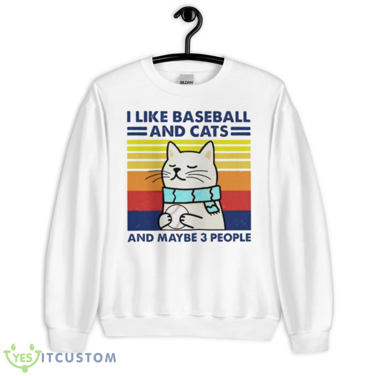 I Like Baseball And Cats And Maybe 3 People Shirt 2 I Like Baseball And Cats And Maybe 3 People Shirt - Unisex Heavy Blend Crewneck Sweatshirt