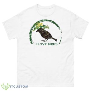 I Love Birds Shirt - 500 Men’s Classic Tee Gildan