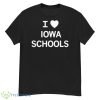 I Love Iowa Schools Shirt - G500 Men’s Classic T-Shirt