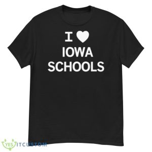 I Love Iowa Schools Shirt - G500 Men’s Classic T-Shirt