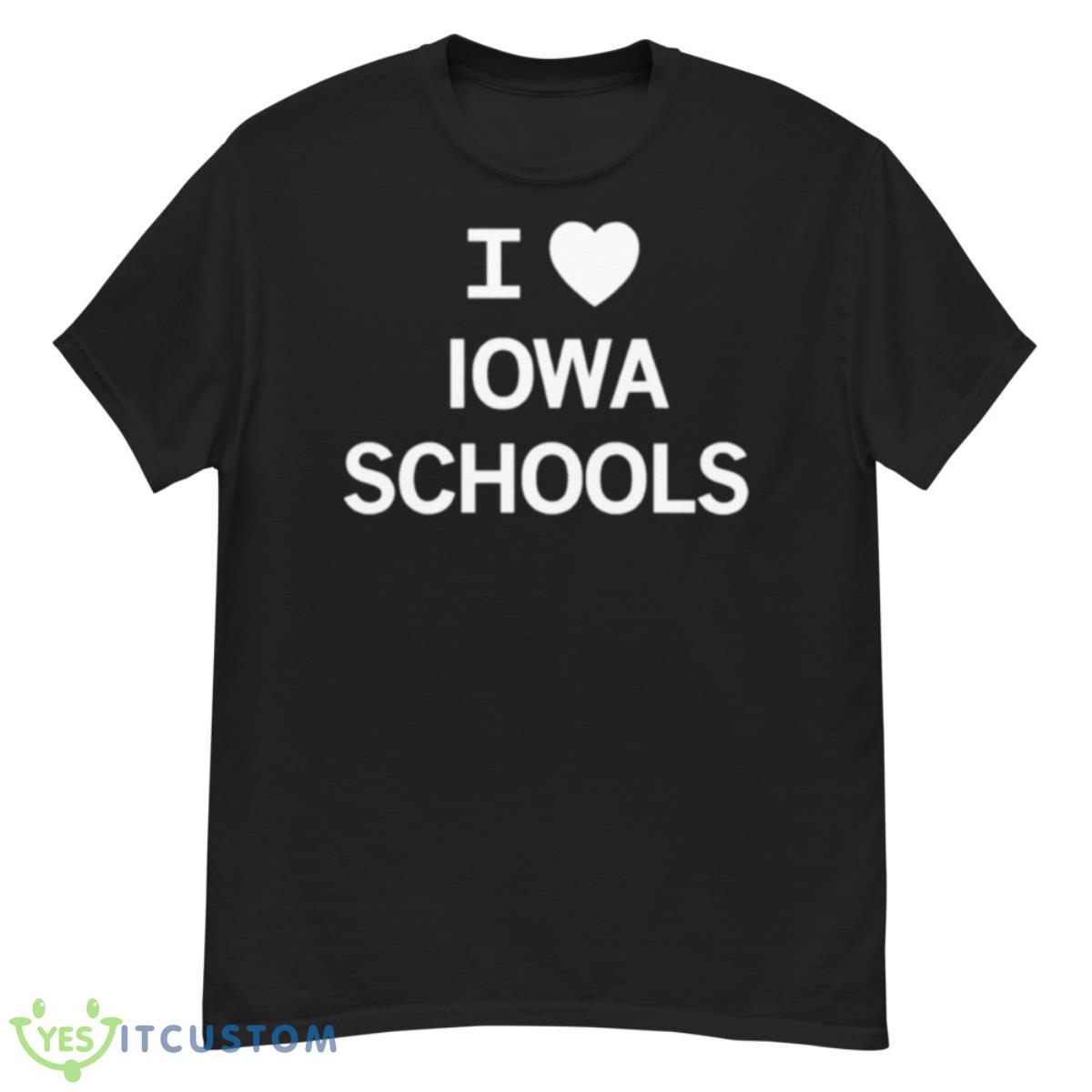 I Love Iowa Schools Shirt 12 I Love Iowa Schools Shirt - G500 Men’s Classic T-Shirt