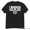 I Married Into This Minnesota Vikings Shirt - G500 Men’s Classic T-Shirt