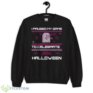 I Paused My Game To Celebrate Halloween Pacman Game Shirt - Unisex Crewneck Sweatshirt