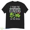 I Teach The Cutest Clovers In Patch St Patricks Day Teacher Shirt - G500 Men’s Classic T-Shirt
