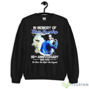 In Memory Of Elvis Presley 88th Anniversary 1935 2023 The Man The Myth The Legend Shirt 8 In Memory Of Elvis Presley 88th Anniversary 1935 2023 The Man The Myth The Legend Shirt - Unisex Crewneck Sweatshirt