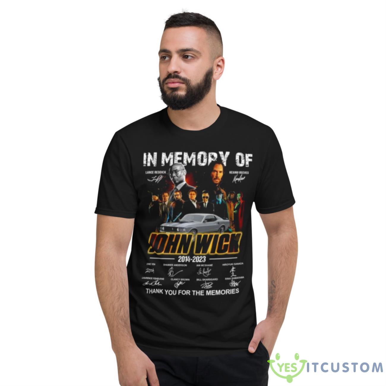 In Memory Of John Wick 2014 – 2023 Thank You For The Memories Signatures Shirt 13 In Memory Of John Wick 2014 – 2023 Thank You For The Memories Signatures Shirt - Short Sleeve T-Shirt