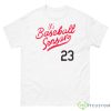 It’s Baseball Season 23 Shirt - 500 Men’s Classic Tee Gildan