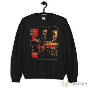 Jack Reacher Tom Cruise Movie Shirt - Unisex Crewneck Sweatshirt