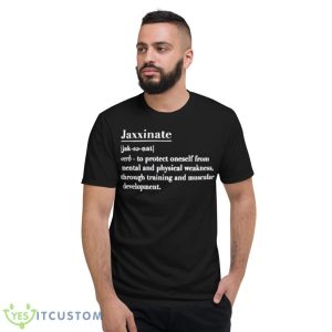 Jaxxinate Definition Shirt - Short Sleeve T-Shirt