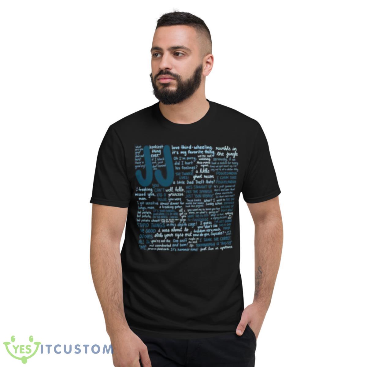 Jj Outer Banks S2 Quotes Shirt 2 Jj Outer Banks S2 Quotes Shirt - Short Sleeve T-Shirt