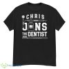 Jon Rothstein Chris Jons The DentisShirt - G500 Men’s Classic T-Shirt