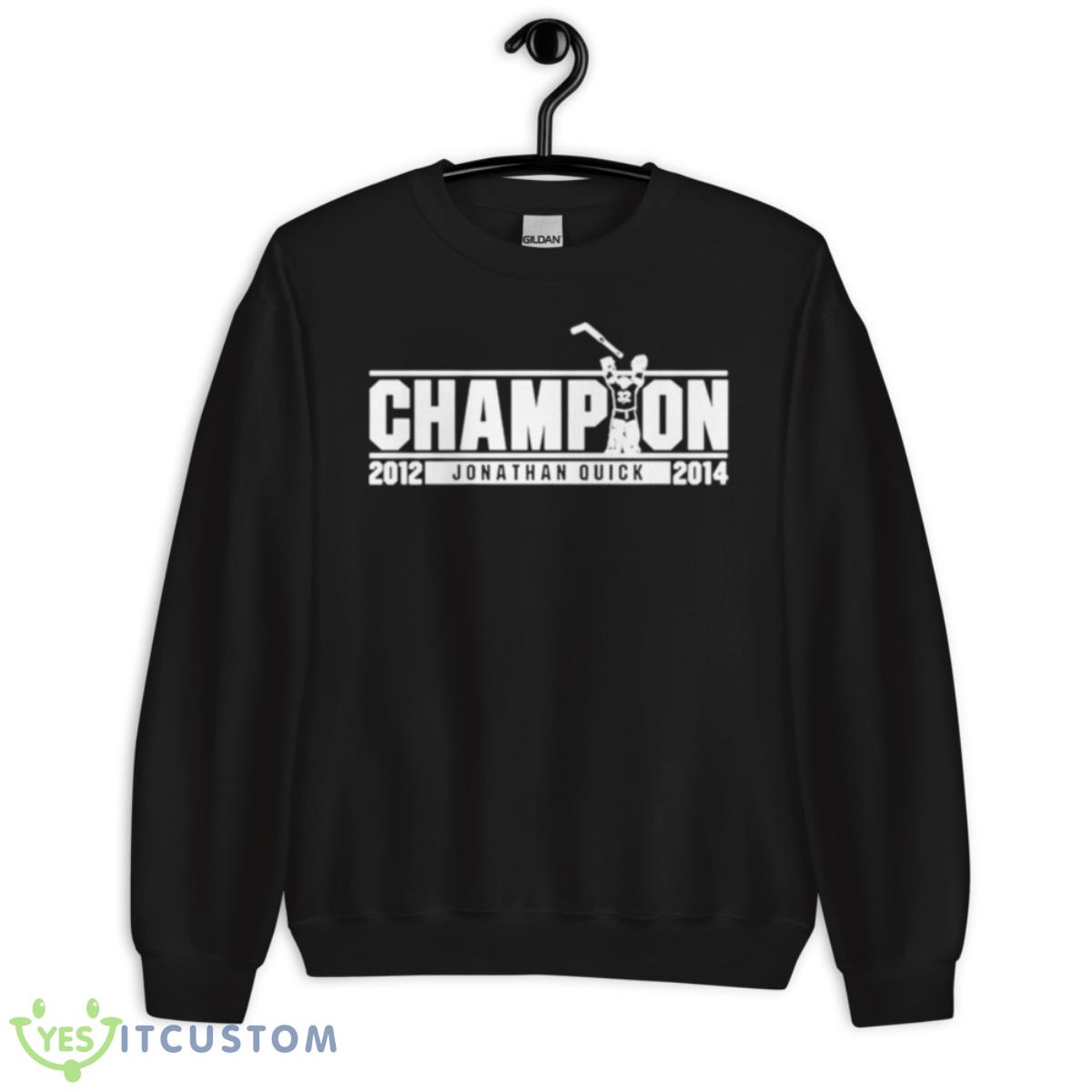 Jonathan Quick Champion 2012 2014 Shirt 3 Jonathan Quick Champion 2012 2014 Shirt - Unisex Crewneck Sweatshirt