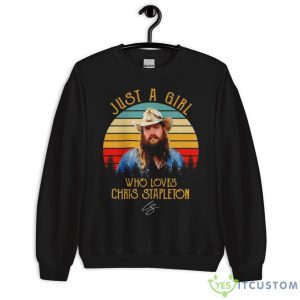 Just A Girl Who Loves Chris Retro Stapleton Awesome For Music Signature Vintage Shirt - Unisex Crewneck Sweatshirt