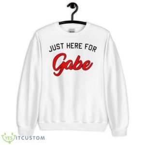 Just Here For Gabe Shirt - Unisex Heavy Blend Crewneck Sweatshirt
