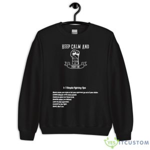 Keep Calm And Fight On Shirt - Unisex Crewneck Sweatshirt