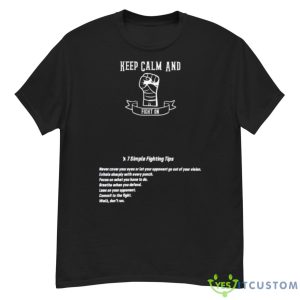 Keep Calm And Fight On Shirt - G500 Men’s Classic T-Shirt