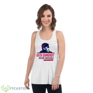 Keith Dambrot Mission Impossible Shirt 8 Keith Dambrot Mission Impossible Shirt - Women's Flowy Racerback Tank