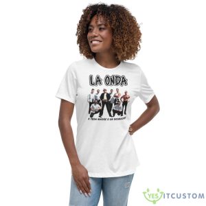 LA Onda A Toda Madre O Un Desmadre Shirt - Women's Relaxed Short Sleeve Jersey Tee