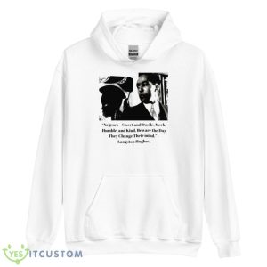 Langston Awakening Negroes Sweet And Docile Meek Shirt 7 Langston Awakening Negroes Sweet And Docile Meek Shirt - Unisex Heavy Blend Hooded Sweatshirt