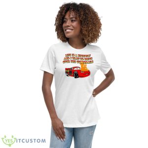 Life Is A Highway And I Want To Drive Over The Guardrails Shirt 9 Life Is A Highway And I Want To Drive Over The Guardrails Shirt - Women's Relaxed Short Sleeve Jersey Tee