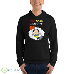 Lives It Up Big Nate Shirt - Unisex Fleece Pullover Hoodie