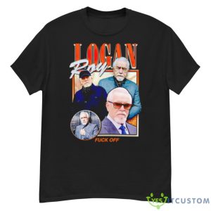 Logan Roy Fuck Off Shirt - G500 Men’s Classic T-Shirt