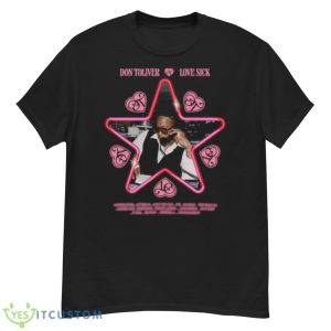 Love Sick Don Toliver 2023 Shirt - G500 Men’s Classic T-Shirt