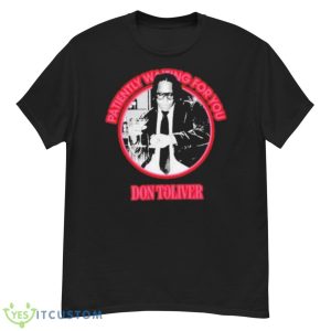 Love Sick Patiently Waiting For You Shirt - G500 Men’s Classic T-Shirt