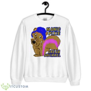 Manic Pixie Dream Squirrel Shirt - Unisex Heavy Blend Crewneck Sweatshirt