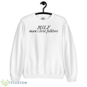 MILF Man I Love Folklore Shirt - Unisex Heavy Blend Crewneck Sweatshirt