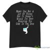 Money Can Buy A Lot Of Things But It Doesn’Shirt - G500 Men’s Classic T-Shirt