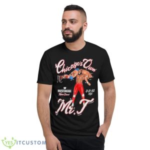 Mr T Chicago’s Own Marquee Shirt - Short Sleeve T-Shirt