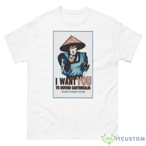 Nearest Kombat Station I Want You To Defend Earthrealm Shirt - 500 Men’s Classic Tee Gildan