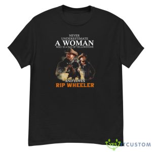 Never Underestimate A Woman Who Is A Fan Of Yellowstone Shirt - G500 Men’s Classic T-Shirt