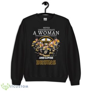 Never Underestimate A Woman Who Understand Hockey And Loves Boston Bruins 2023 Signatures Shirt - Unisex Crewneck Sweatshirt