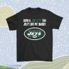 New York Jets Born A Jets Fan Just Like My Daddy Men Women Shirt Product Photo 1
