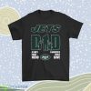 New York Jets Dad Sons First Hero Daughters First Love Men Women Shirt Product Photo 1