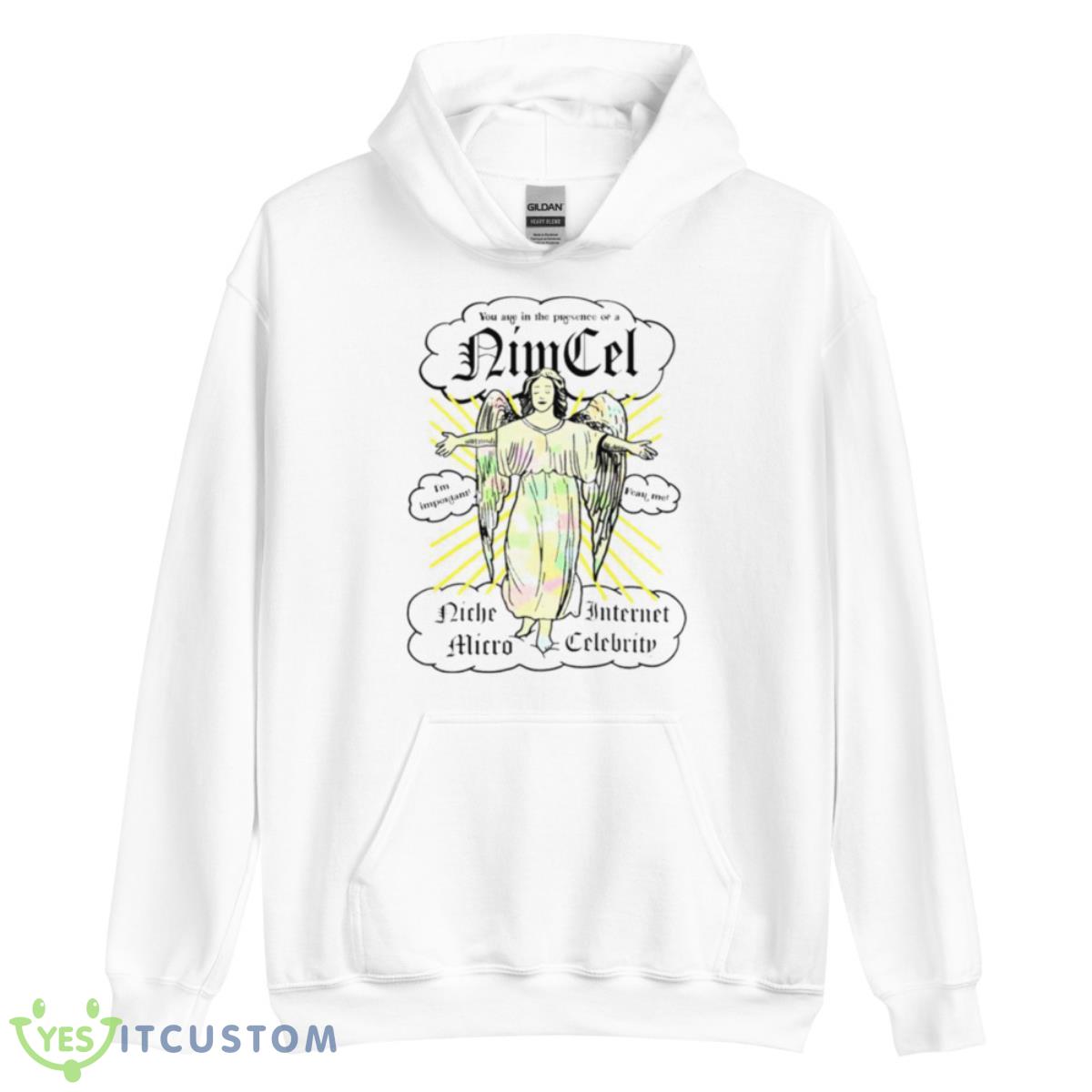 Nimcel Niche Internet Micro Celebrity Shirt 11 Nimcel Niche Internet Micro Celebrity Shirt - Unisex Heavy Blend Hooded Sweatshirt