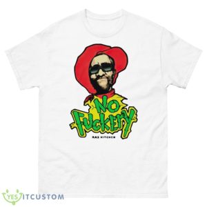 No Fuckery Ras Kitchen Shirt - 500 Men’s Classic Tee Gildan