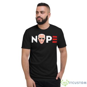Nope Biden Shirt 7 Nope Biden Shirt - Short Sleeve T-Shirt