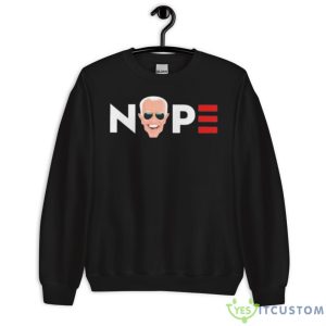 Nope Biden Shirt 8 Nope Biden Shirt - Unisex Crewneck Sweatshirt