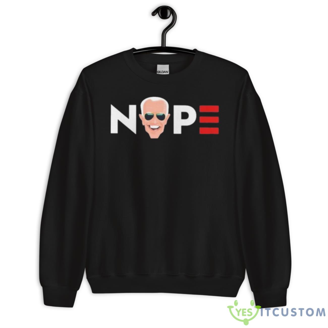 Nope Biden Shirt 13 Nope Biden Shirt - Unisex Crewneck Sweatshirt