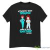 Nurse Apparently We’re Trouble When We Work Together Who Knew Shirt - G500 Men’s Classic T-Shirt