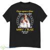 Once Upon A Time There Was Girl Who Really Loved Mary J Blige It Was Me The End 2023 Shirt - G500 Men’s Classic T-Shirt