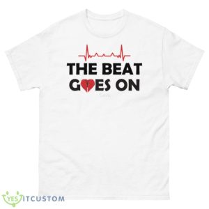 Open Heart Surgery The Beat Goes On Shirt - 500 Men’s Classic Tee Gildan