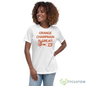 Orange Champaign Is Great Shirt 9 Orange Champaign Is Great Shirt - Women's Relaxed Short Sleeve Jersey Tee